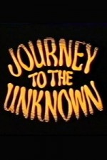 Watch Journey to the Unknown Afdah